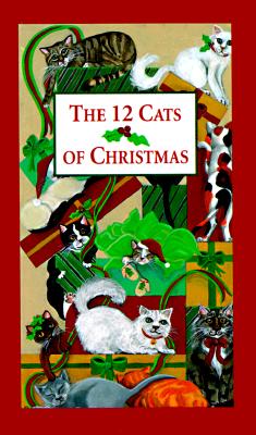 Image for The 12 Cats of Christmas (Mini Books) (Pocket Gold) The 12 Cats of Christmas (Mini Books) (Pocket Gold)