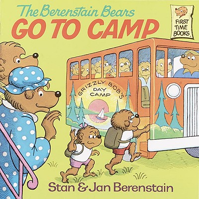 The Berenstain Bears Go To Camp (Turtleback School & Library Binding Edition) (Berenstain Bears First Time Chapter Books)