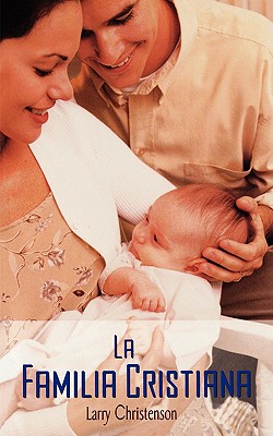 Image for La familia cristiana La familia cristiana
