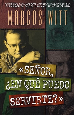 Seor, en Qu Puedo Servirte