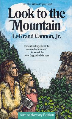 LOOK TO THE MOUNTAIN New Hampshire 1769-1777