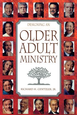 Image for Designing an Older Adult Ministry Designing an Older Adult Ministry