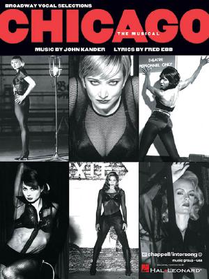 Image for Chicago: The Musical (Broadway Vocal Selections)