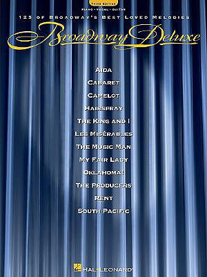 Broadway Deluxe: 125 of Broadway's Best Loved Melodies (Revised)