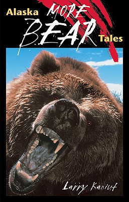 More Alaska Bear Tales