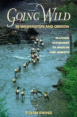 Going Wild in Washington and Oregon: Seasonal Excu