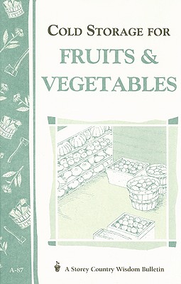 Garden Way Bulletin A-87 Cold Storage For fruits & Vegetables