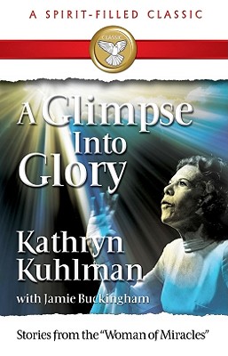 Image for Glimpse Into Glory Glimpse Into Glory