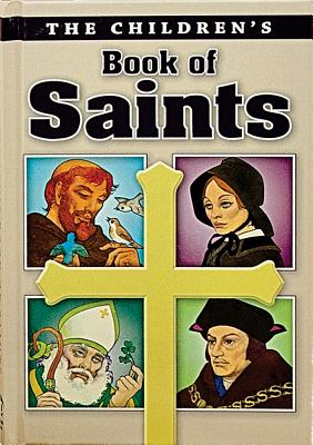 Image for The Children's Book of Saints The Children's Book of Saints