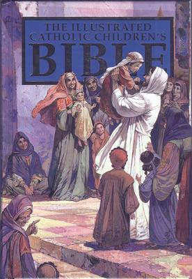Image for Illustrated Catholic Children's Bible NAB