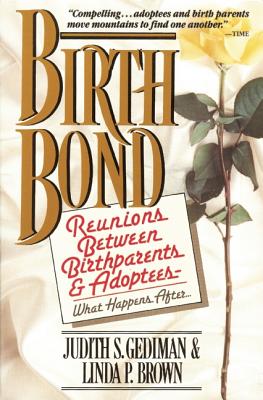 Image for Birthbond: Reunions Between Birthparents and Adoptees ? What Happens After