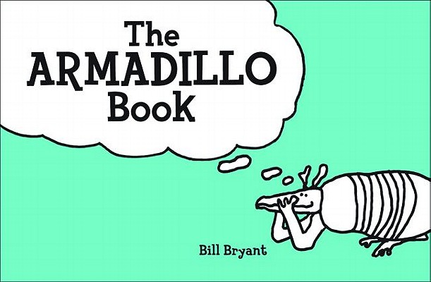 The Armadillo Book; The Armadillo Book