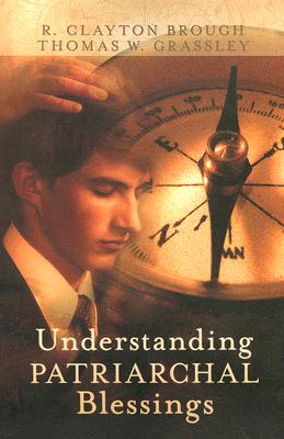 Image for Understanding Patriarchal Blessings