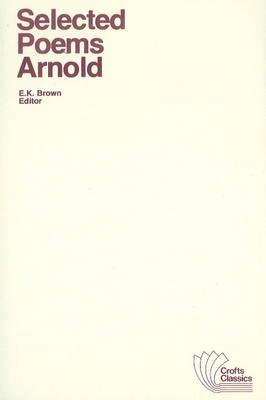 Selected Poems Arnold (Crofts Classics)