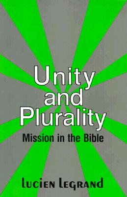 Unity and Plurality: Mission in the Bible