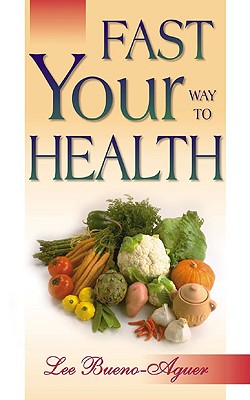 Fast Your Way to Health