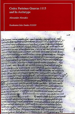 CODEX PARISINUS GRAECUS 1115 AND ITS ARCHETYPE