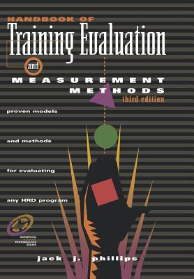Image for Handbook of Training Evaluation and Measurement Methods 3e Handbook of Training Evaluation and Measurement Methods 3e