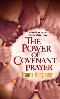 Image for The Power Of Covenant Prayer (Christian Living)