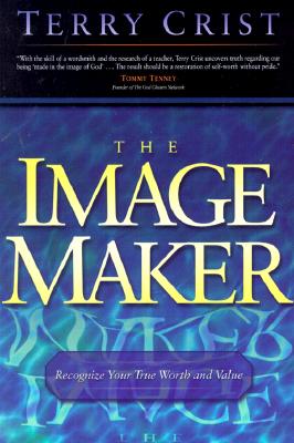 Image Maker, The: Recognize your true worth and value