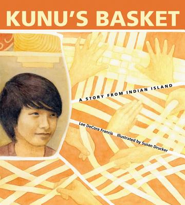 Kunu's Basket: A Story of Indian Island