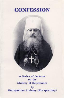 Image for Confession: A Series of Lectures on the Mystery of Repentance