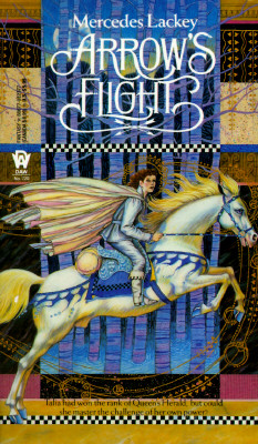 Arrow's Flight (The Heralds of Valdemar, Book 2)