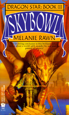 Skybowl (Dragon Star, Book 3)