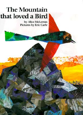 Image for The Mountain That Loved a Bird The Mountain That Loved a Bird