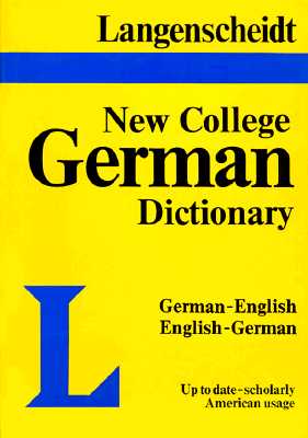 Dic Langenscheidt New College German: German-English English-German (Langenscheidt New College Dictionary)