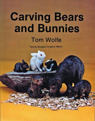 Image for Carving Bears and Bunnies