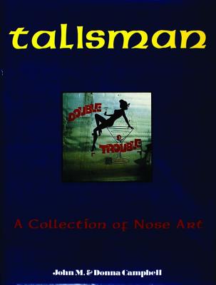Talisman: Collection of Nose Art.