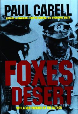 Foxes of the Desert: Story of the Afrika Korps.