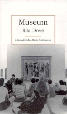 Museum (Carnegie Mellon Classic Contemporary Series: Poetry)