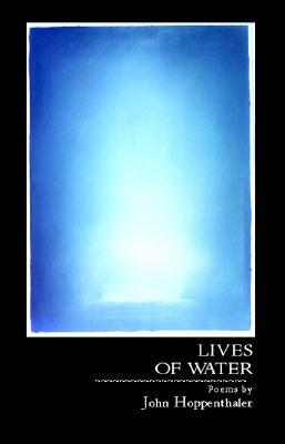 Lives of Water (Carnegie Mellon Poetry Series)