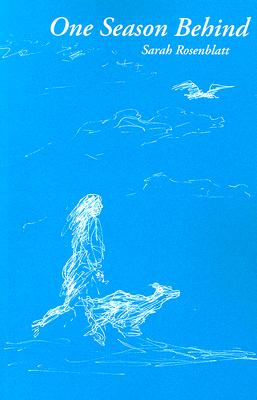 One Season Behind (Carnegie Mellon Poetry (Paperback))