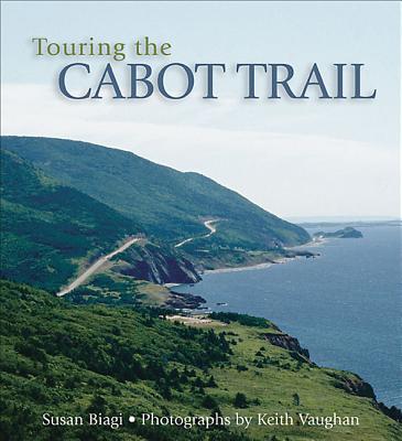 Touring the Cabot Trail: Second Edition