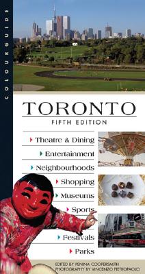 Toronto Colourguide: Fifth Edition (Colourguide Travel)