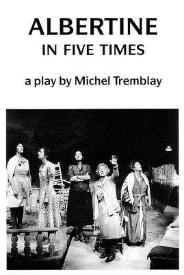 Albertine in Five Times