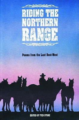 Riding the Northern Range: Poems from the Last Best-West