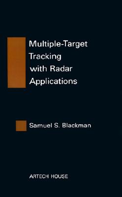 Multiple-Target Tracking with Radar Applications (Artech House Radar Library (Hardcover))