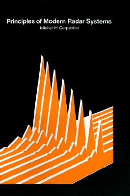 Principles of Modern Radar Systems (Artech House Radar Library) (English and French Edition)