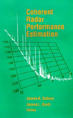 Coherent Radar Performance Estimation (Artech House Radar Library (Hardcover))