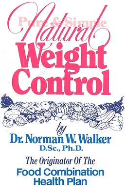 Pure and Simple Natural Weight Control