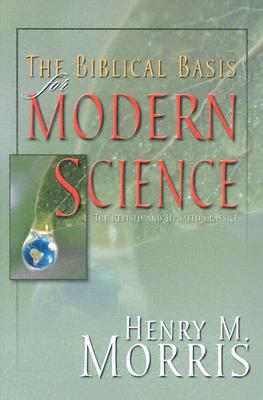 The Biblical Basis for Modern Science