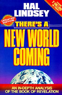 There's a New World Coming: An In-Depth Analysis of the Book of Revelation