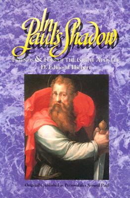 Image for 061630 In Paul's Shadow: Friends & Foes of the Great Apostle