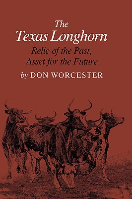 The Texas Longhorn Relic of the Past, Asset for the Future