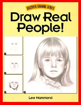 Image for Draw Real People! (Discover Drawing)
