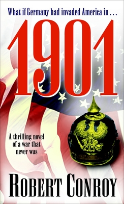 Image for 1901: A Thrilling Novel of a War that Never Was